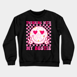 Twinning With My Bestie Matching Best Friend BFF Twins Day Crewneck Sweatshirt